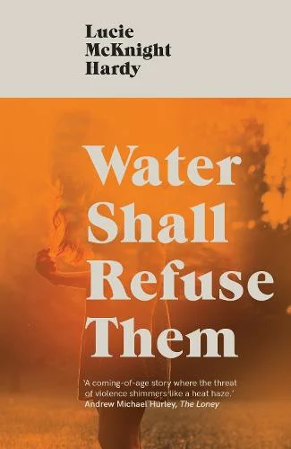 Water Shall Refuse Them book cover with orange light obscuring a young female figure standing in grass