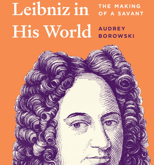 Orange book cover for Leibniz in His World by Audrey Borowski. The cover shows an etching of Leibniz's face